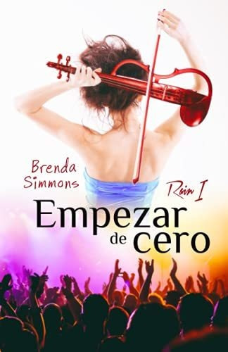 Libro : Empezar De Cero (rain) - Simmons, Brenda