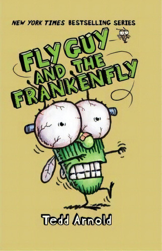 Fly Guy And The Frankenfly, De Tedd Arnold. Editorial Scholastic Us En Inglés