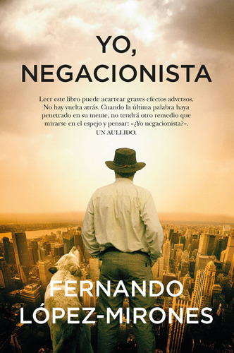 Yo, negacionista, de López-Mirones, Fernando. Serie Sociedad Actual Editorial ARCOPRESS, tapa blanda en español, 2022