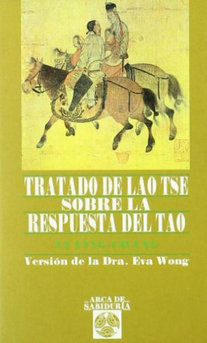 Tratado De Lao Tse Sobre La Respuesta De