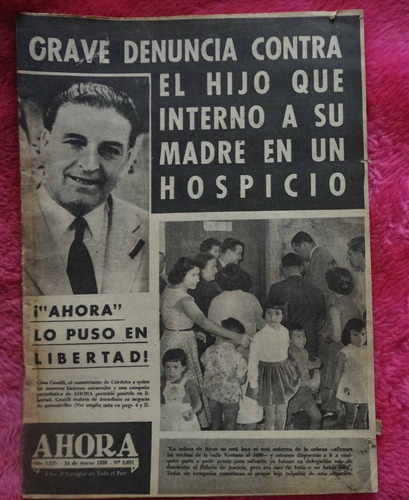 Ahora 24 Marzo 1959 Frondizi Eva Peron Ana Maria Cachito