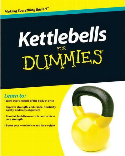 Kettlebells For Dummies, De Sarah Lurie. Editorial John Wiley And Sons Ltd, Tapa Blanda En Inglés