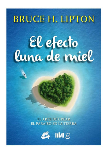 El Efecto Luna De Miel Crear Paraíso En La Tierra Lipton Ba