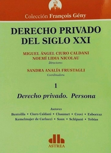 Libro Derecho Privado Del Siglo Xxi ( Tomo 1 ) De Miguel Ang