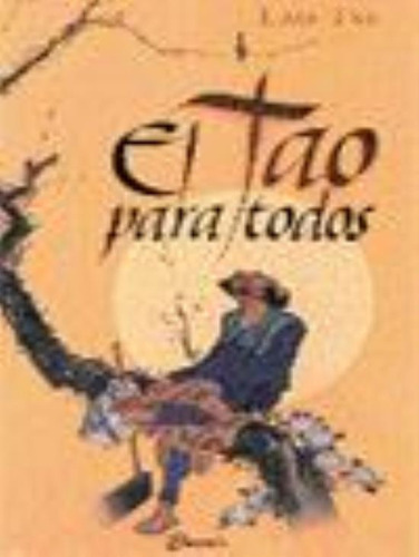 Tao Para Todos, El, De Lao Tse. Editorial Devas, Tapa Tapa Blanda En Español