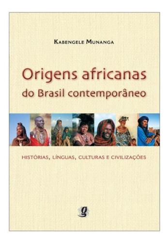 Origens Africanas Do Brasil Contemporâneo