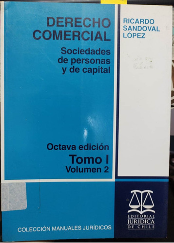 Derecho Comercial. Tomo I. Vol.2. 8a. Ed. / Sandoval
