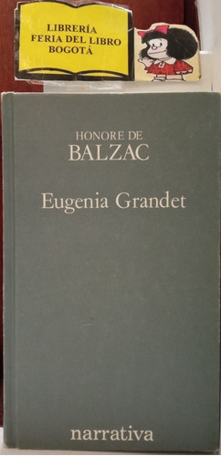 Balzac - Eugenia Grandet - Novela - Lit Francesa - 1984