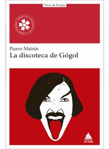 Libro La Discoteca De Gógol  - Matsin, Paavo