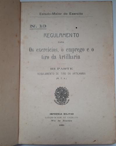 2 Manuais Exército Regulamento Artilharia 1921 + Brinde 1932 (Usado)