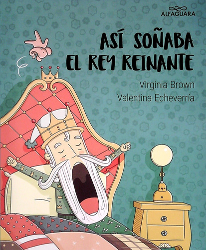 Así Soñaba El Rey Reinante / Virginia Brown (envíos)