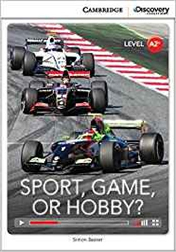 Sport,Game Or Hobby? A2+ + Online Access, de BEAVER,SIMON. Editorial CAMBRIDGE UNIVERSITY PRESS, tapa blanda en inglés internacional, 2014