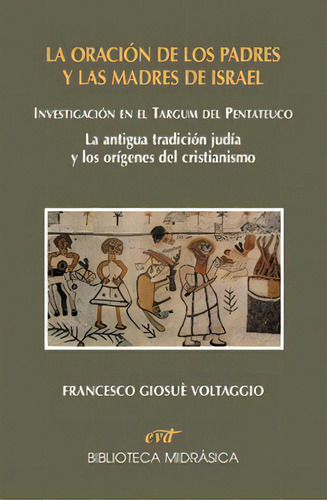 La Oraciãâ³n De Los Padres Y Las Madres De Israel, De Giosuè Voltaggio, Francesco. Editorial Verbo Divino, Tapa Blanda En Español