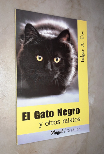 El Gato Negro Y Otros Relatos - E A Poe - Ed Gradifco Nuevo