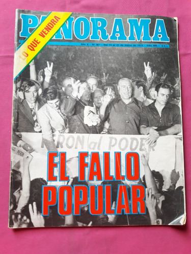 Revista Panorama Nº 307 - Año 1973 - Elecciones - Peron 