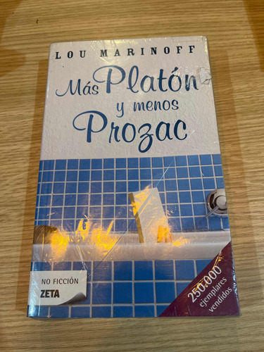 Más Platón Y Menos Prozac - Lou Marinoff