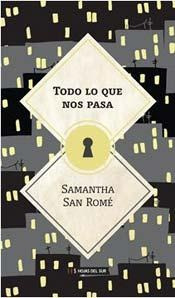 Todo Lo Que Nos Pasa - Samantha San Romé