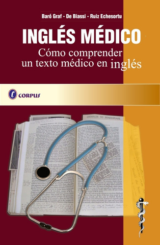 Ingles Medico - Como Comprender Un Texto Medico En Ingles