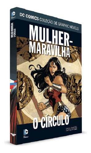 Dc Graphic Novels - Ed 17 - Mulher-maravilha: O Círculo 