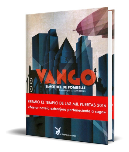 VANGO 2, de TIMOTHEE DE FOMBELLE. Editorial La Liebre de Marzo, tapa blanda en español, 2019