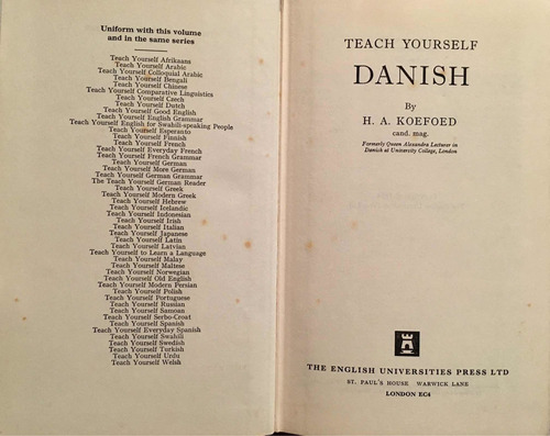 Teach Yourself Danish. Método De Danés. H. A. Koefoed. Ing.