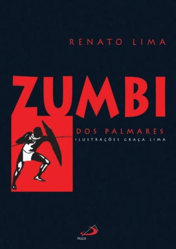 Zumbi Dos Palmares - Colecao Mistura Brasileira