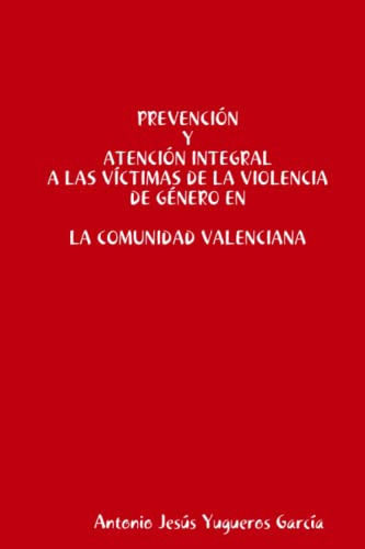 Prevencion Y Atencion Integral A Las Victimas De La Violenci