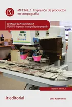 Comprar Impresión De Productos En Tampografía. Argi0310 - Impresi...