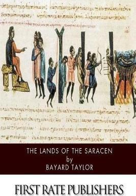 Libro The Lands Of The Saracen - Bayard Taylor