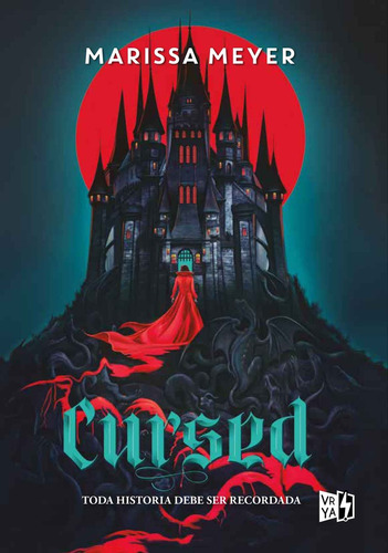 Cursed: Toda Historia Debe Ser Recordada - Marissa Meyer