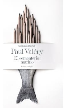 Libro El Cementerio Marino [edición Bilingüe] De Valéry Paul