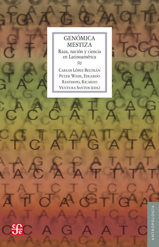 Genomica Mestiza - Lopez Beltran, Wade Y Otros
