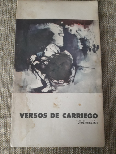 Versos De Carriego Selección. Eudeba Serie Del Siglo Y Medio