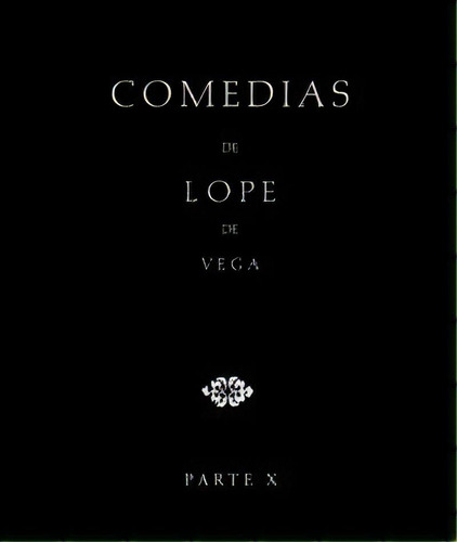 Comedias De Lope De Vega (parte X, Volumen I). El Galãâ¡n De La Membrilla. La Venganza Venturosa..., De De Vega, Lope. Editorial Milenio Publicaciones S.l., Tapa Dura En Español