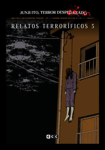 Libro Junji Ito Terror Despedazado 15 Relatos Terrorifico...