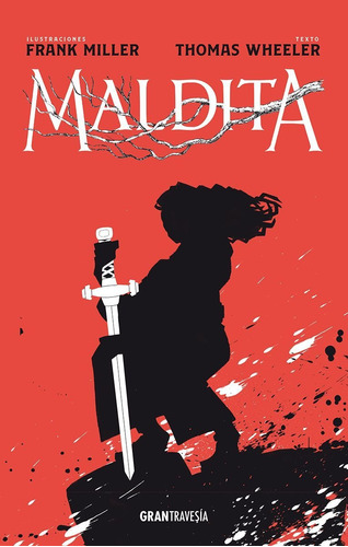 Maldita - Frank Miller / T. Wheeler