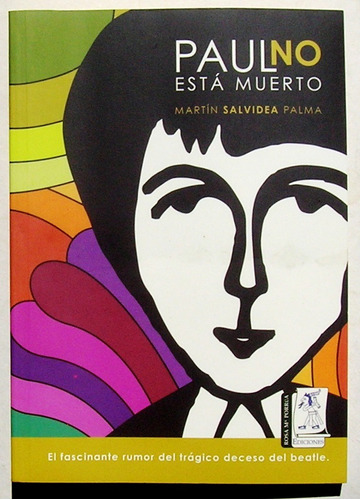 Paul Mccartney No Esta Muerto, Libro Mexicano 2009