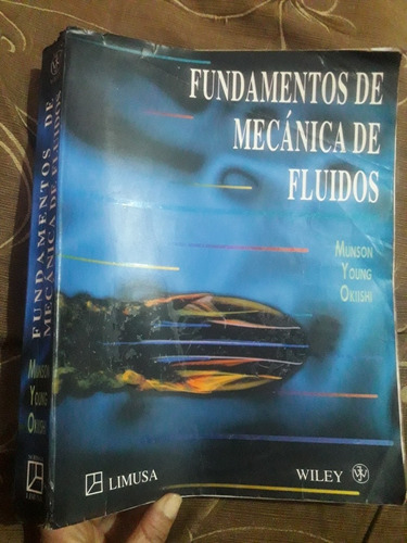 Libro Fundamentos De Mecánica De Fluidos De Munson Young