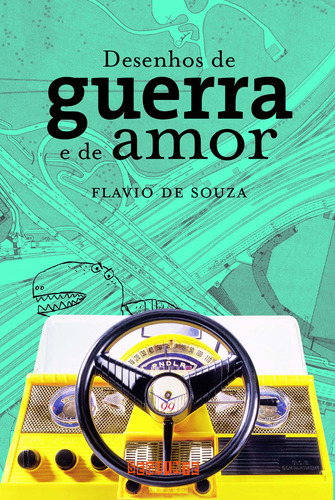 Desenhos de guerra e de amor, de Souza, Flavio de. Editora Schwarcz SA, capa mole em português, 2001