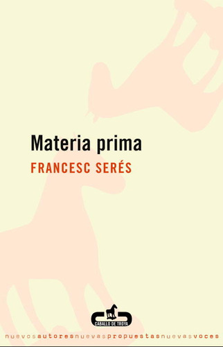 Materia Prima - Seres, Francesc