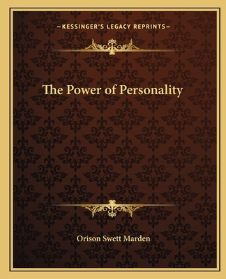 Libro The Power Of Personality - Marden, Orison Swett