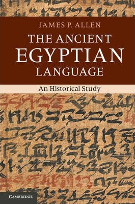 Libro The Ancient Egyptian Language - James P. Allen