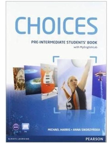 Choices Pre Intermediate - Student´s Book With Mel - Pearso