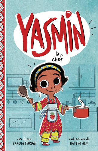 Yasmin La Chef (yasmin En Español) (spanish Edition)