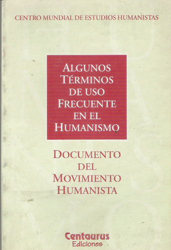 Algunos Términos De Uso Frecuente En El Humanismo 