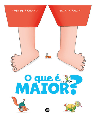 O Que É Maior?, De Yuri De Francco., Vol. 1. Editorial Vr Editora, Capa Dura, Edição 1 Em Português, 2024