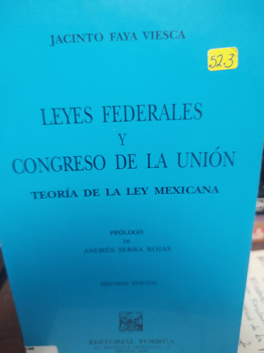 Leyes Federales Y Congreso De La Unión Teoría De La Ley 