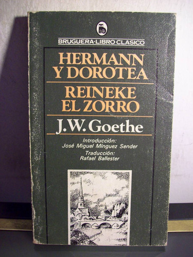 Adp Hermann Y Dorotea - Reineke El Zorro Goethe /ed Bruguera
