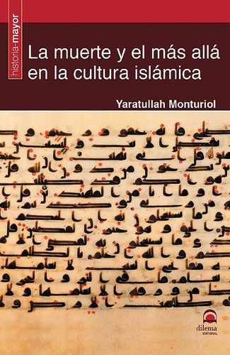 Muerte Y Más Allá En La Cultura Islámica, Monturiol, Dilema
