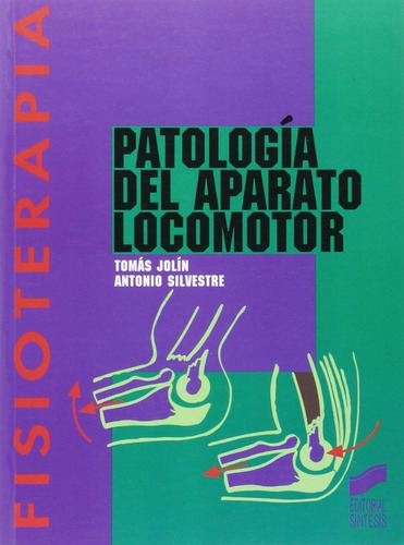 Patología Del Aparato Locomotor. Fisioterapia